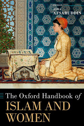 The Oxford Handbook of Islam and Women